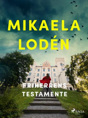 cover image of Friherrens testamente
